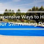 Inexpensive Wayt to Heat Your Swimming Pool