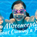 misconceptions about owning a pool